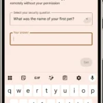 Câu hỏi bảo mật khi khóa Android từ xa để chống trộm điện thoại