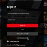 Giao diện đăng nhập Netflix với tùy chọn "Quên mật khẩu?" để khôi phục tài khoản.
