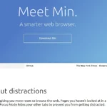 Giao diện trình duyệt Min Browser đơn giản và tối giản giúp tăng cường tập trung
