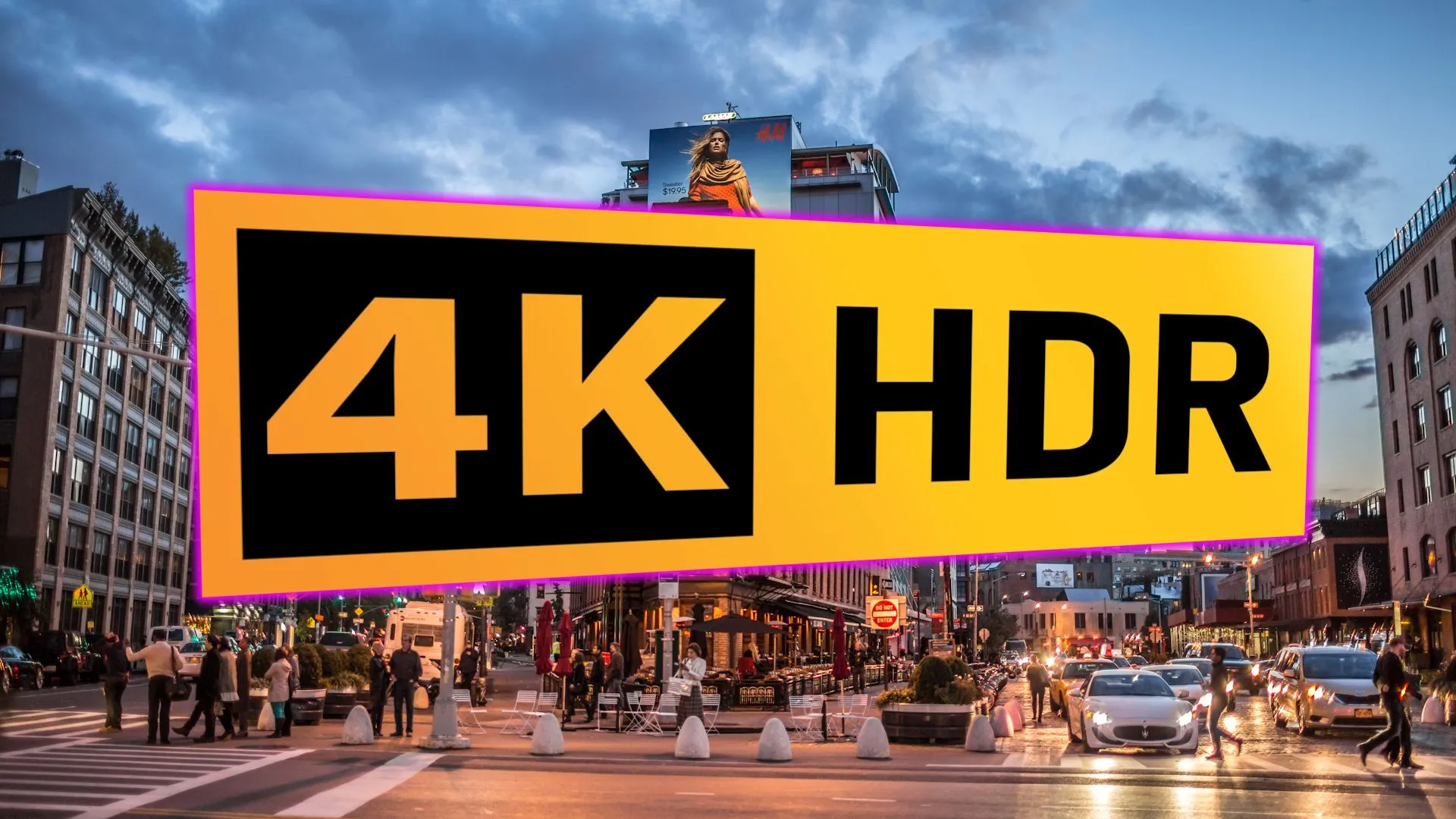 Logo 4K HDR trên khung cảnh đường phố được quay với công nghệ HDR