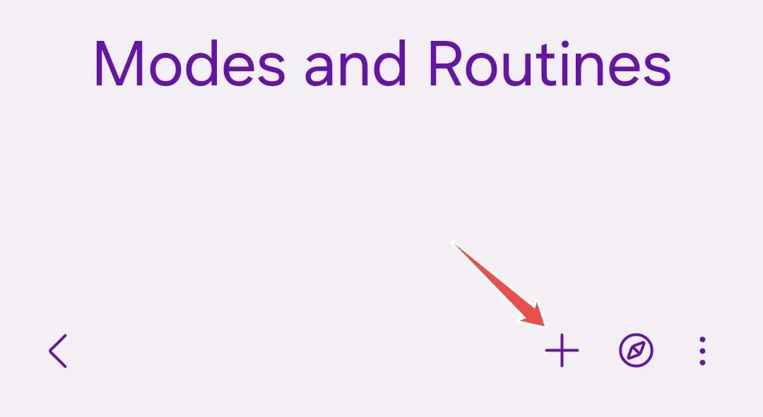 Màn hình thêm routine mới với biểu tượng dấu cộng trong Modes and Routines Samsung